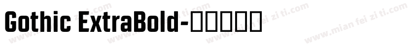 Gothic ExtraBold字体转换